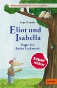 Cover-Bild zum Titel 'Gemeinsam durch die ersten Lesejahre. Eliot und Isabella - Ärger mit Bocky Bockwurst' von 'Ingo Siegner'