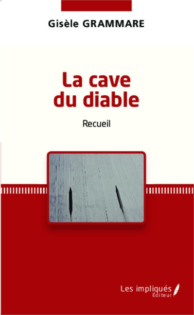 La cave du diable - Gisèle Grammare