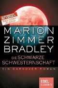 Cover-Bild zum Titel 'Die schwarze Schwesternschaft' von 'Marion Zimmer Bradley'