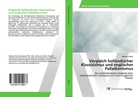 Vergleich holländischer Klassizismus und englischer Palladianismus - Melanie Strobl