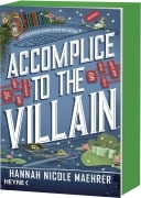 Cover-Bild zum Titel 'Accomplice to the Villain' von 'Hannah Nicole Maehrer'