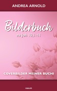 Cover-Bild zum Titel 'Bilderbuch zu Joh 10,1-11' von 'Andrea Arnold'