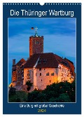 Die Thüringer Wartburg (Wandkalender 2024 DIN A3 hoch), CALVENDO Monatskalender - Roland Brack