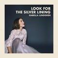 Look for the Silver Lining - Isabella Lundgren