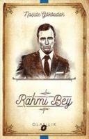 Rahmi Bey - Naside Gökbudak