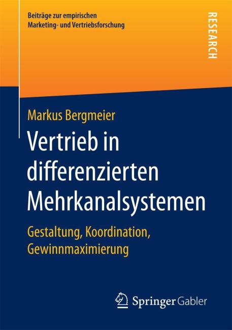 Vertrieb in differenzierten Mehrkanalsystemen - Markus Bergmeier