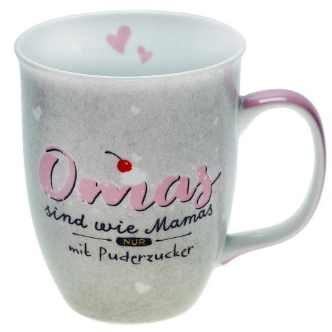 Happy Life 46125 Tasse "Omas sind wie Mamas nur mit Puderzucker" - 