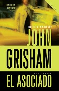 Cover-Bild zum Titel 'El Asociado / The Associate' von 'John Grisham'