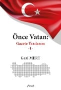 Cover-Bild zum Titel 'Önce Vatan' von 'Gazi Mert'