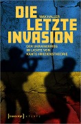 Cover-Bild zum Titel 'Die letzte Invasion' von 'Max Haller'