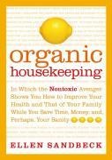 Organic Housekeeping - Ellen Sandbeck