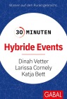  30 Minuten Hybride Events