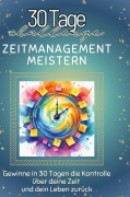 Cover-Bild zum Titel 'Zeitmanagement meistern' von 'Lucas Schmied'
