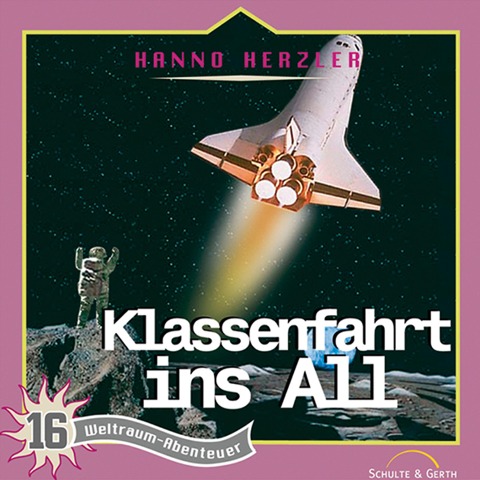 16: Klassenfahrt ins All - Hanno Herzler, Jochen Rieger