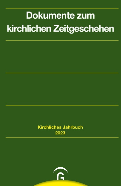Dokumente zum kirchlichen Zeitgeschehen. Jahrgang 150, 2023 - 