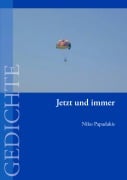 Cover-Bild zum Titel 'Jetzt und immer' von 'Niko Papadakis'