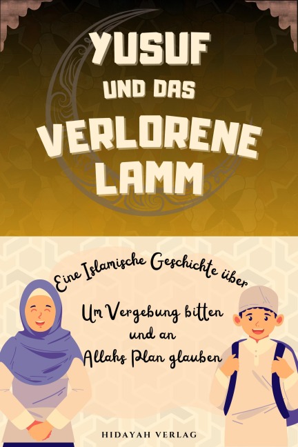 Yusuf und das verlorene Lamm (Islamische Geschichten für Muslimische Kinder) - Hidayah Verlag