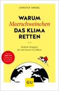 Cover-Bild zum Titel 'Warum Meerschweinchen das Klima retten' von 'Christof Drexel'