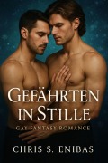 Cover-Bild zum Titel 'Gefährten in Stille' von 'Chris S. Enibas'