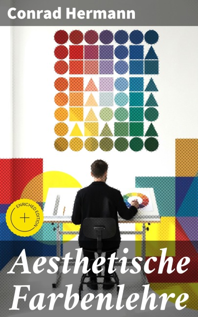 Aesthetische Farbenlehre - Conrad Hermann