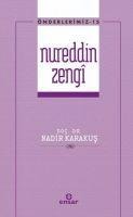 Önderlerimiz 15 - Nureddin Zengi - Nadir Karakus