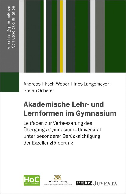 Akademische Lehr- und Lernformen im Gymnasium - Stefan Scherer, Andreas Hirsch-Weber, Ines Langemeyer