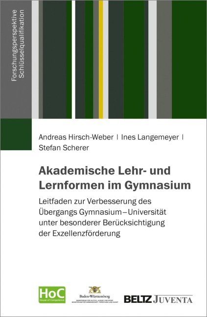 Akademische Lehr- und Lernformen im Gymnasium - Andreas Hirsch-Weber, Stefan Scherer, Ines Langemeyer