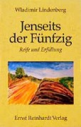 Cover-Bild zum Titel 'Jenseits der Fünfzig' von 'Wladimir Lindenberg'