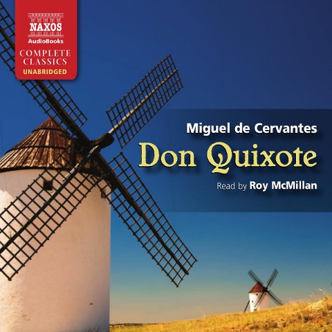Don Quixote (Unabridged) - Miguel De Cervantes