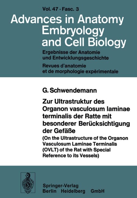 Zur Ultrastruktur des Organon vasculosum laminae terminalis der Ratte mit besonderer Berücksichtigung der Gefäße - G. Schwendemann