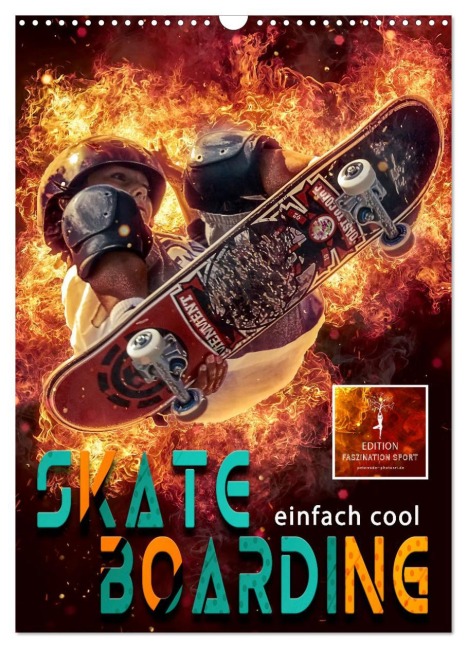 Skateboarding - einfach cool (Wandkalender 2026 DIN A3 hoch), CALVENDO Monatskalender - Peter Roder