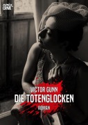 DIE TOTENGLOCKEN - Victor Gunn