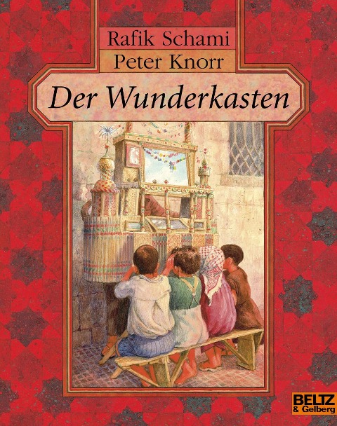 Der Wunderkasten - Rafik Schami, Peter Knorr