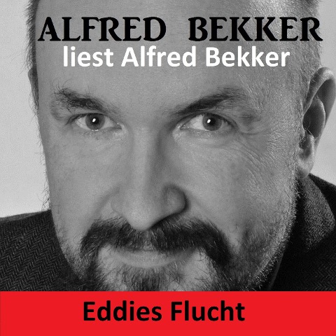 Eddies Flucht - Alfred Bekker