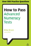 How to Pass Advanced Numeracy Tests - Mike Bryon