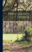 Cover-Bild zum Titel 'Pierce County, Georgia' von 'Anonymous'