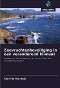 Cover-Bild zum Titel 'Zeevruchtenbeveiliging in een veranderend klimaat' von 'Saleem Mustafa'