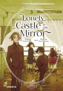 Cover-Bild zum Titel 'Lonely Castle in the Mirror 3' von 'Mizuki Tsujimura, Tomo Taketomi'