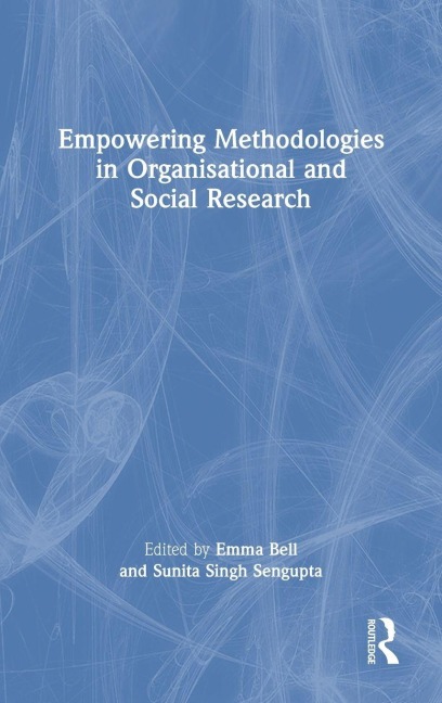 Empowering Methodologies in Organisational and Social Research - 