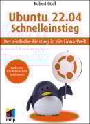 Cover-Bild zum Titel 'Ubuntu 22.04 Schnelleinstieg' von 'Robert Gödl'