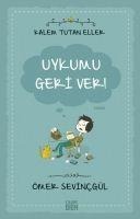 Kalem Tutan Eller - Uykumu Geri Ver - Ömer Sevincgül