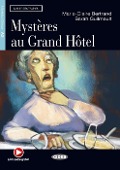 Cover-Bild zum Titel 'Mystères au Grand Hôtel. Buch + Audio-CD' von 'Marie-Claire Bertrand, Sarah Guimault'