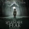 The Splendor of Fear - Ambrose Ibsen