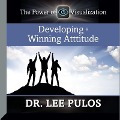 Developing a Winning Attitude Lib/E: The Power of Visualization - Lee Pulos