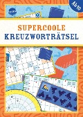 Cover-Bild zum Titel 'Supercoole Kreuzworträtsel' von 'Deike'