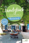 Cover-Bild zum Titel 'Landglück Münsterland' von 'Susanne Wingels'