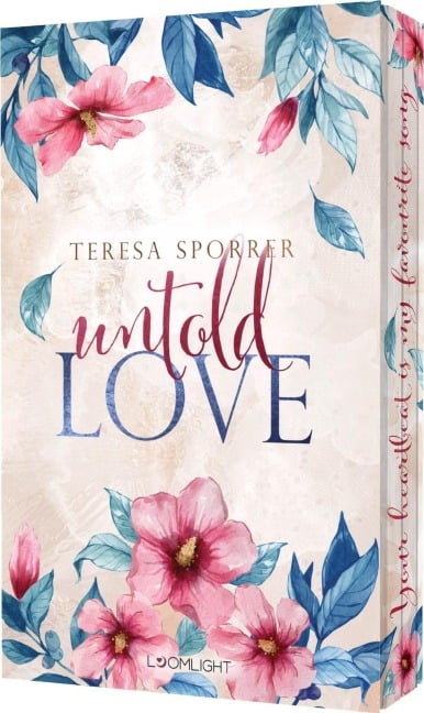 Untold Love (Unwritten, Bd. 3) - Teresa Sporrer