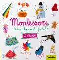 Cover-Bild zum Titel 'Le stagioni. Montessori. Le enciclopedie dei piccoli' von ''