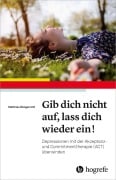 Cover-Bild zum Titel 'Gib dich nicht auf, lass dich wieder ein!' von 'Matthias Wengenroth'