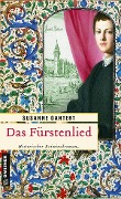 Das Fürstenlied - Susanne Gantert